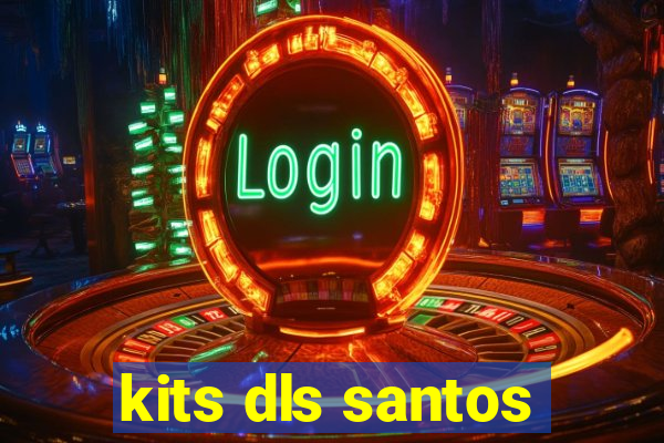 kits dls santos